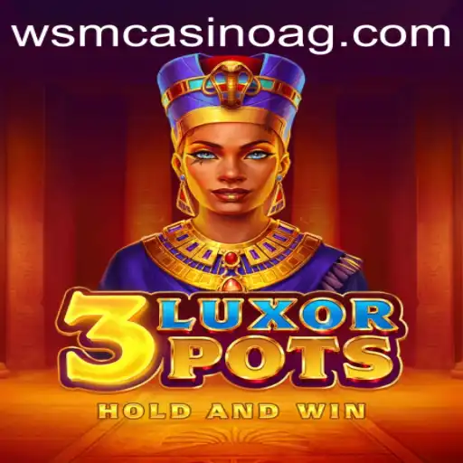 Exploring the Thrills of 3LuxorPots in the abc.bet app