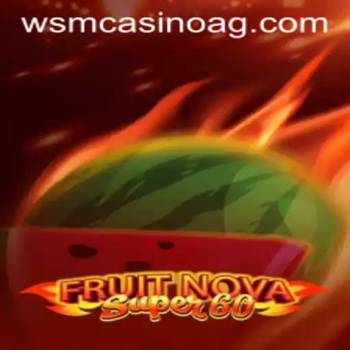 Discovering the Exciting World of FruitNovaSuper60 on abc.bet App