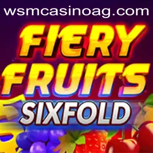 FieryFruitsSixFold: A Fresh Spin on Slot Gaming